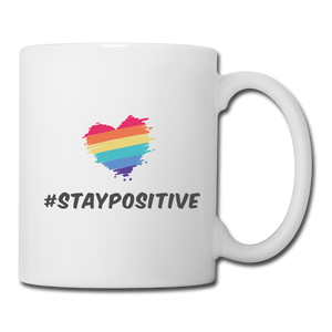 Stay Positive Coffee/Tea Mug - white