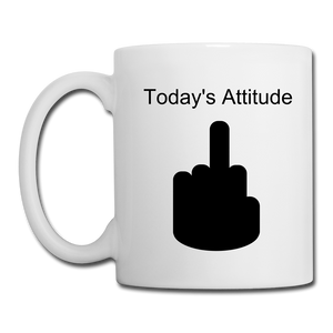 Today's Attitude Coffee/Tea Mug - white
